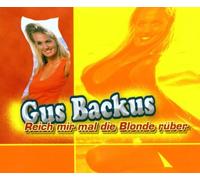 Gus Backus - Reich Mir Mal die Blonde Rüber