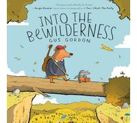 Gus Gordon Into the Bewilderness Paperback Book Gus Gordon Multicolor