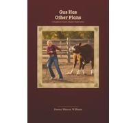 Gus Has Other Plans: Book 3 of the 5 Daughters Ranch Series: 2