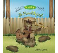 Gus the Guitarist: A Fun Music Theory Book For Kids (Teaching Kids To Play Guitar, Learning About Notes and Scales) (The Musical Squirrels)