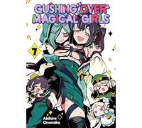 Gushing over Magical Girls: Volume 7 (Manga) (Gushing Over Magical Girls (Manga))