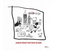 Gustaf - Audio Drag For Ego Slobs