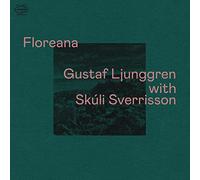 Gustaf Ljunggren With Skuli Sverrisson - Floreana [VINYL]