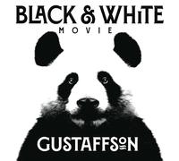 GUSTAFFSON - BLACK & WHITE MOVIE [VINYL]