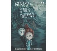 Gustav Gloom and the Inn of Shadows