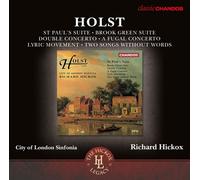 Various - Gustav Holst: St Paul's Suite, Brook Green Suite, Double Concerto, A Fugal Concerto, Lyric Movement, Two Songs without W