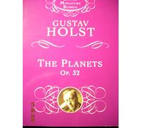 Gustav Holst The Planets Op. 32 Orch (Dover Miniature Scores: Orchestral)