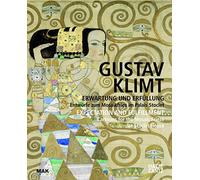 Gustav Klimt: Erwartung und ErfüllungEntwürfe zum Mosaikfries im Palais Stoclet: Cartoons for the Mosaic Frieze at Stoclet House (MAK Studies, 21)