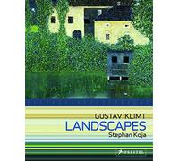 Gustav Klimt: Landscapes by Stephan Koja (2006)