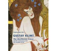 Gustav Klimt: The Beethoven Frieze