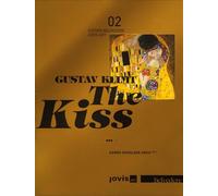 Gustav Klimt: The Kiss: The Kiss "Lovers": 2 (EDITION BELVEDERE, 2)