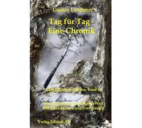 Gustav Landauer - Ausgewählte Schriften / Tag für Tag - Eine Chronik