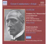 Mahler-Symphony No. 2 / Kindertotenlieder/Des Knaben Wunderhorn