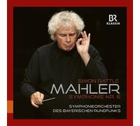 Symphonieorchester des Bayerischen Rundfunks & Simon Rattle – Mahler: Symphony No. 6 – CD – NAXOS