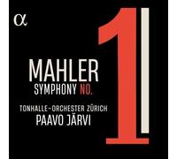 Tonhalle-Orchester Zürich; Paavo Järvi - Mahler: Symphony No. 1