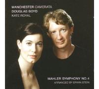 Gustav Mahler: Symphony No.4 by Douglas Boyd, Kate Royal, Manchester Camerata Import edition (2005) Audio CD