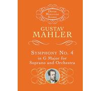 Gustav Mahler Symphony No. 4 In G Major For Soprano & Orchestra F/S (Dover Miniature Scores: Orchestral)