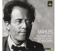 Gustav Mahler - Symphony No. 5 (Scherchen, Vienna State Opera Orch)