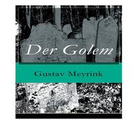 Gustav Meyrink Der Golem: Ein metaphysischer Roman Paperback Book Gustav Meyrink Multicolor