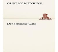 Gustav Meyrink Der Seltsame Gast Paperback Book Gustav Meyrink Multicolor