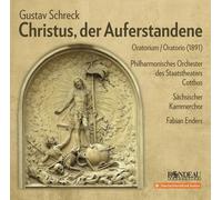 Gustav Schreck : Gustav Schreck: Christus, Der Auferstandene CD 2 discs (2018)