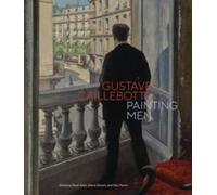 Gustave Caillebotte Getty Trust Publications Hardback Getty Trust