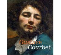 Gustave Courbet. (dt. Ausgabe): Ausst. Kat. Folkwang Museum, Essen u. Leopold Museum, Wien