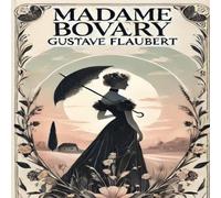 Gustave Flaubert Madame Bovary(Illustrated) Paperback Book Gustave Flaubert Multicolor