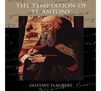 Gustave Flaubert The Temptation of St. Antony Paperback Book Gustave Flaubert Multicolor
