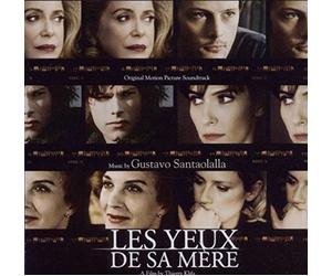 Gustavo Santaolalla - His Mother’S Eyes Les Yeux De Sa Mère
