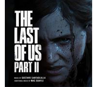 Gustavo Santaolalla and Mac Quayle - The Last of Us Part II (Original Soundtrack)