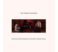 GUSTAVO/SOLAL,PHILIPPE COHEN BEYTELMANN - THE HUMAN SEASONS CD NEW
