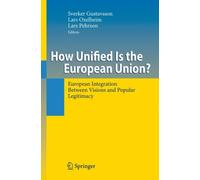 Gustavsson - How Unified Is the European Union European Integration - X555z