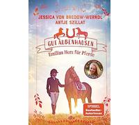 Gut Aubenhausen Emilias Herz fur Pferde by Von-Bredow-Werndl, Szillat New.