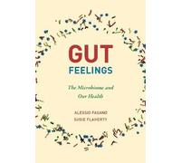 Gut Feelings, Alessio Fasano, Paperback