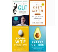 Gut Giulia Enders, The Diet Myth, Food Wtf Should I Eat, Eat Fat Get Thin 4 Books Collection Set