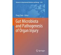 Gut Microbiota and Pathogenesis of Organ Injury