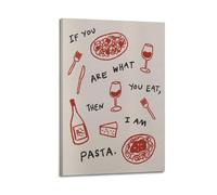GUTAITER If You Ere What You Eat I Am Pasta Motivational Poster Funny Decorative Wall Art Canvas Prints for Room Aesthetic24x36inch(60x90cm) Frame-style-2