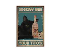 GUTAITER Show Me Your Tito's-Black Cat Vintage Motivational Poster Attractive Retro Wall Art Canvas Prints for Room Aesthetic 20x30inch(50x75cm) Unframe-style