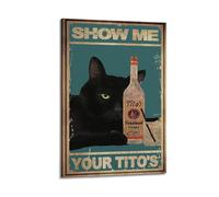 GUTAITER Show Me Your Tito's-Black Cat Vintage Motivational Poster Attractive Retro Wall Art Canvas Prints for Room Aesthetic 20x30inch(50x75cm) Frame-style