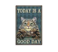GUTAITER Today Is A Good Day-Tabby Cat Vintage Motivational Poster Attractive Retro Wall Art Canvas Prints for Room Aesthetic 08x12inch(20x30cm) Unframe-style