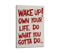 GUTAITER WAKE UP! OWN YOUR LIFE. DO WHAT YOUGOTTA DO.. Posters Retro Aesthetic Inspiring Wall Art Canvas Prints for Classroom Ofiice12x18inch(30x45cm) Frame-style-2