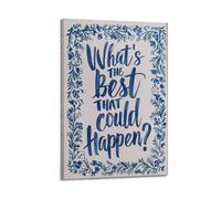 GUTAITER What's The Best That Could Happen Posters Retro Aesthetic Inspiring Wall Art Canvas Prints for Classroom Ofiice08x12inch(20x30cm) Frame-style-1