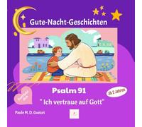 Gute-Nacht-Geschichten: Psalm 91