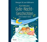 Gute-Nacht-Geschichten vom lieben Gott - 5-Minu, KAAYmann, KAAYmann.