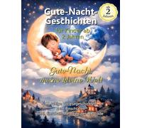 Gute Nacht, kleine Welt: Ruhige Gute-Nacht-Geschichten mit Einschlafmelodien per QR-Code