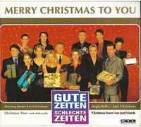 Gute Zeiten, Schlechte Zeiten