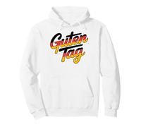 Guten Tag German Greeting Good Day Pullover Hoodie