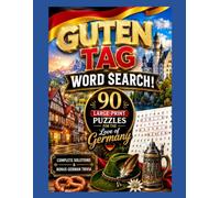 GUTEN TAG WORD SEARCH!: 90 Large-Print Puzzles for the Love of Germany