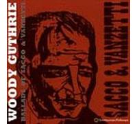 Guthrie, Woody - Ballads of Sacco & Vanzetti [CASSETTE]
